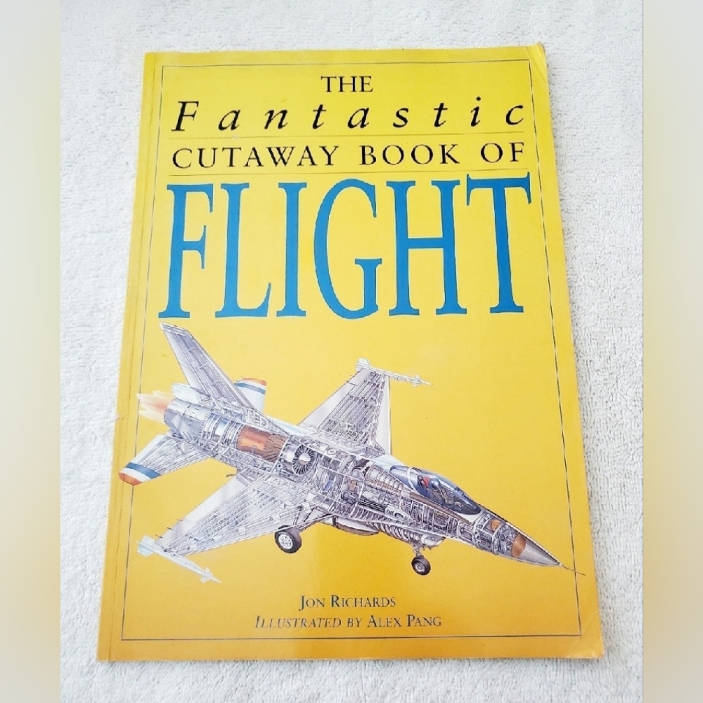 The Fantastic Cutaway Book Of Flight Paperback Book